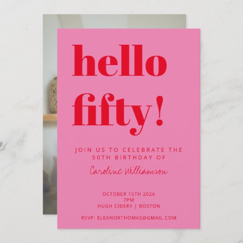 Bold Pink Red Modern 50th Birthday Photo Invitation