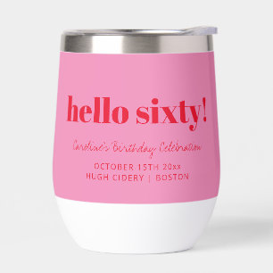Bold Pink Red Modern 60th Birthday Custom  Thermal Wine Tumbler
