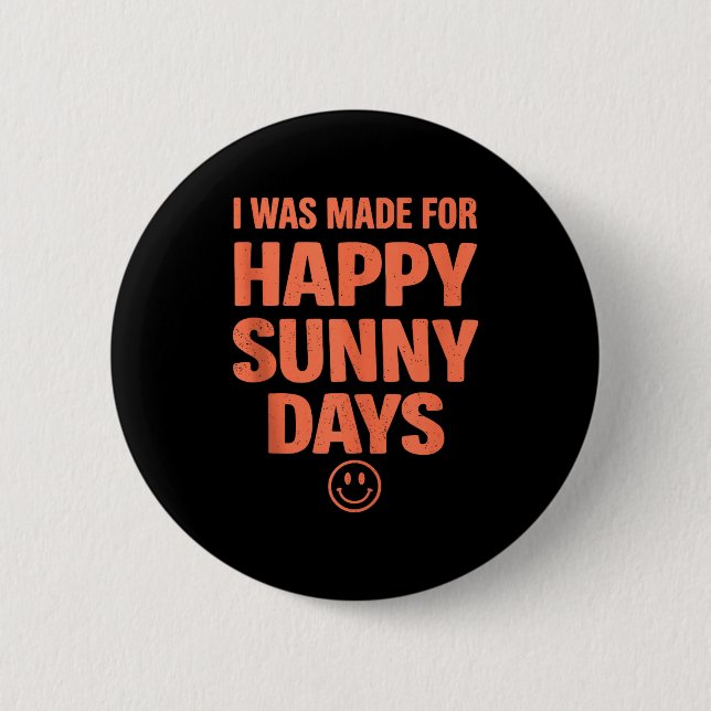 Bold positive quote happy summer aesthetic smiling button (Front)