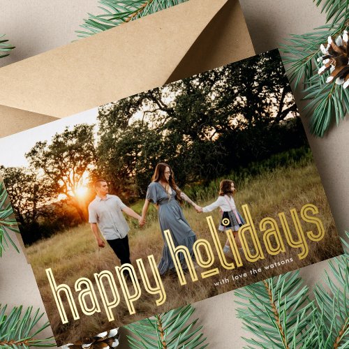 Bold Pressed Outlined GOLD Photo Modern Happy Foil Holiday Card