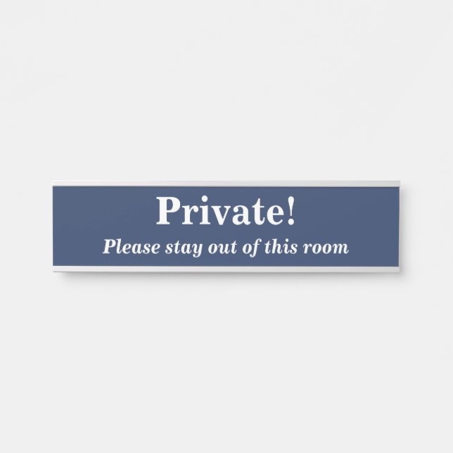 Bold "Private!" Door Sign (Front)