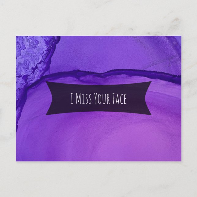 Bold Purple Abstract Alcohol Ink I Miss Your Face Postcard (Front)