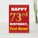 [ Thumbnail: Bold, Red, Faux Gold 73rd Birthday W/ Name Card ]