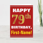 [ Thumbnail: Bold, Red, Faux Gold 79th Birthday W/ Name Card ]