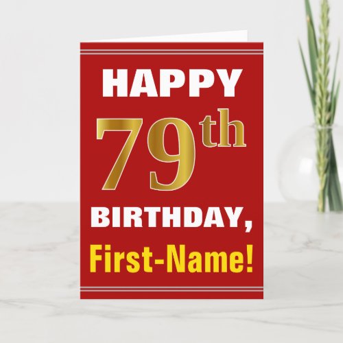Bold Red Faux Gold 79th Birthday w Name Card