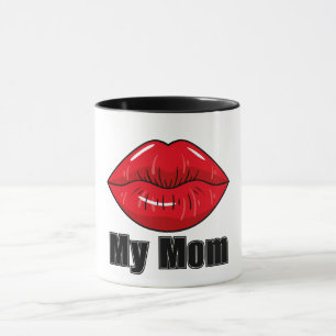 Bold Red Lips "My Mom" Mug – Fun & Stylish Gift