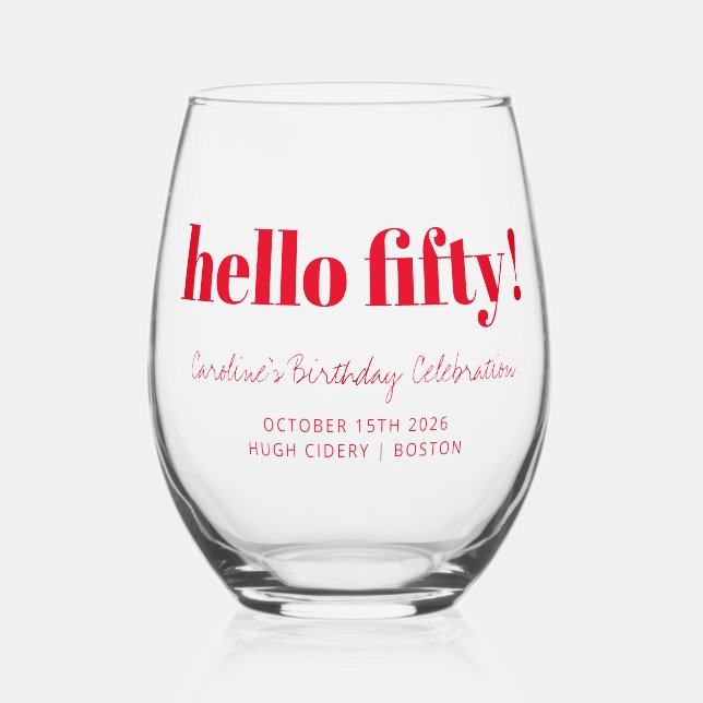 Bold Red Modern 50th Birthday Custom  Stemless Wine Glass (Front)