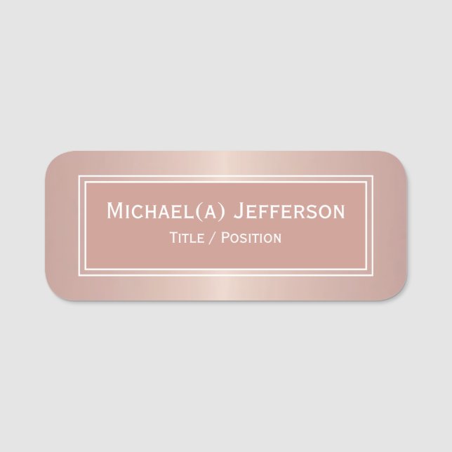 Bold Rose Gold Metallic Modern Business Name Tag (Front)