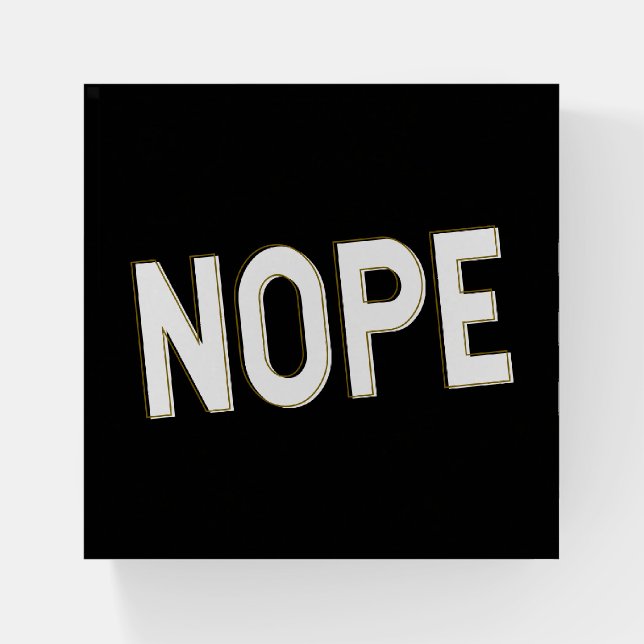 Bold Sarcastic Desk Humor Minimal Black Typography Paperweight (Front)