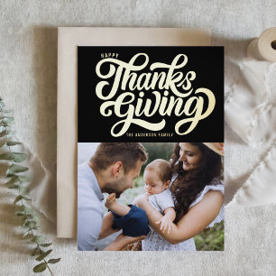 Bold Script Black Happy Thanksgiving Photo Foil Holiday Card