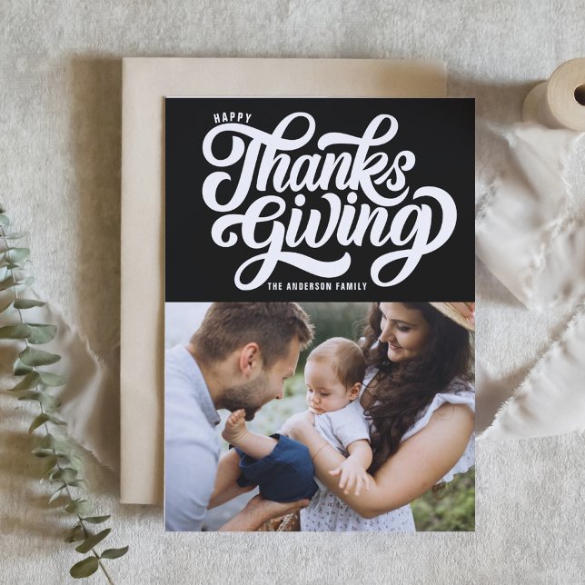 Bold Script Black Photo Happy Thanksgiving Holiday Card (Creator Uploaded)