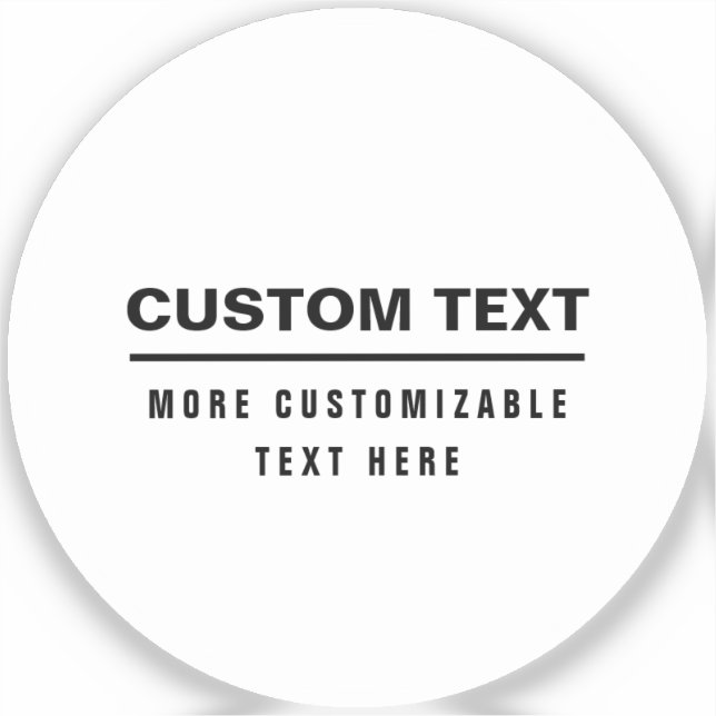 Bold Simple Customizable Text Template  Sticker (Front)
