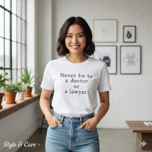 Bold Statement Never Lie Doctor Lawyer Tri-Blend Shirt