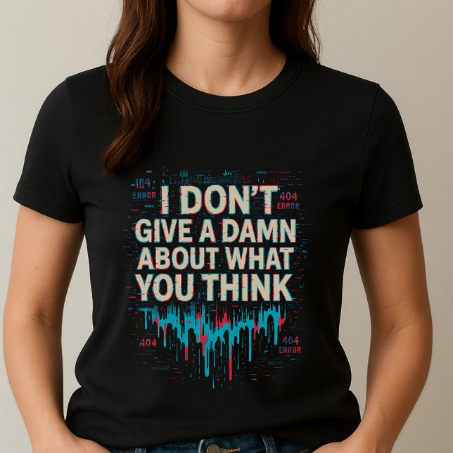 Bold Statement Tee; Funny Gift for Rebels T-Shirt (Creator Uploaded)