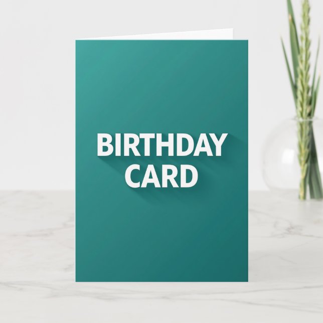 Bold Teal Birthday Card (Front)