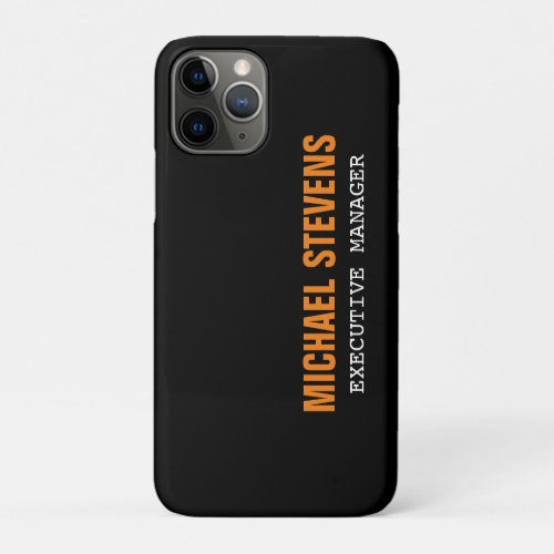 Bold Text Black White Orange Stylish Professional iPhone 11 Pro Case