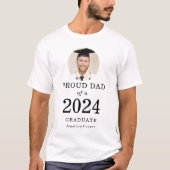 Bold Text Photo Proud Dad of 2024 Graduate T-Shirt (Front)