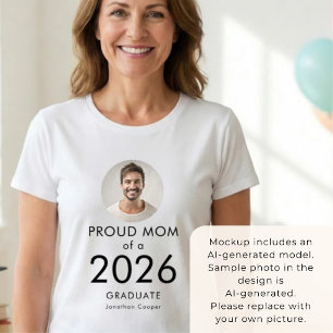 Bold Text Photo Proud Mom of 2026 Graduate T-Shirt