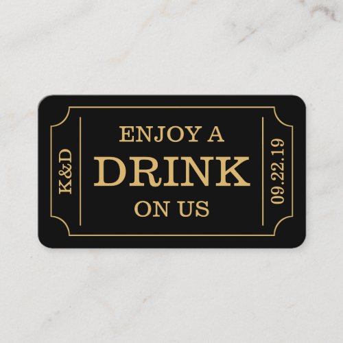Bold Ticket Style Enjoy A Drink On Us Template