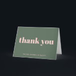 Bold Typography Blush Pink Green Personalized Thank You Card<br><div class="desc">Personalized Bold Typography Blush Pink and Forest Green Modern Thank You Card</div>