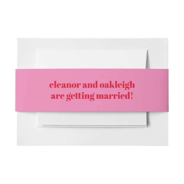 Bold Typography Bright Pink and Red Modern Wedding Invitation Belly Band (Front Example)