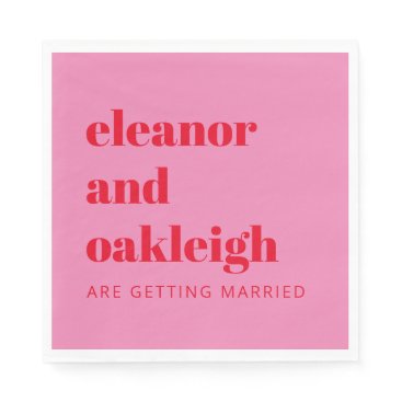 Bold Typography Bright Pink and Red Modern Wedding Napkins