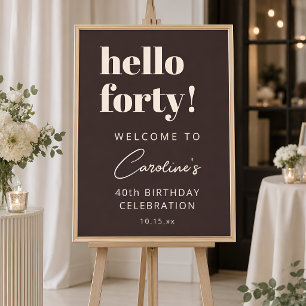 Bold Typography Brown Modern 40th Birthday Welcome Poster