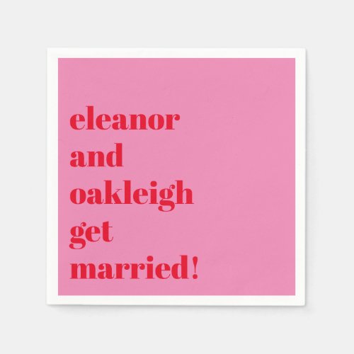 Bold Typography Fun Pink Red Chic Modern Wedding Napkins