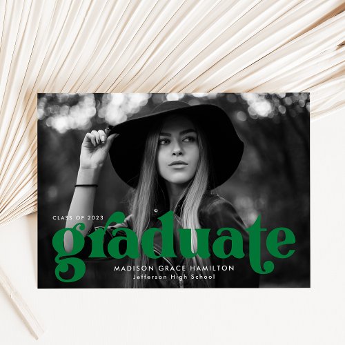 Bold Typography Green Photo Graduation Announcement