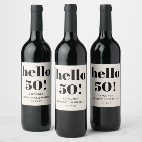 Bold Typography Ivory Modern 50th Birthday Party Wine Label
