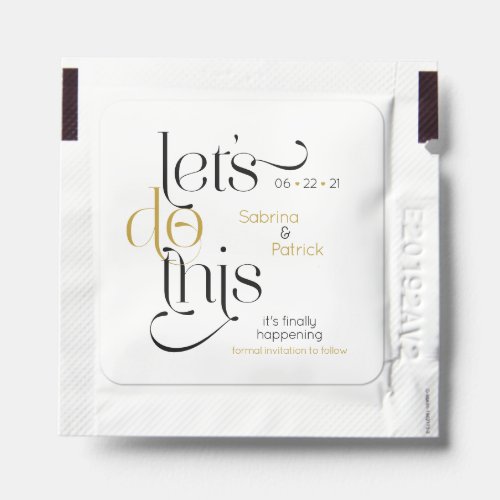 Bold Typography Lets Do This Save the Date Hand Sanitizer Packet