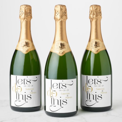 Bold Typography Lets Do This Save the Date Sparkling Wine Label