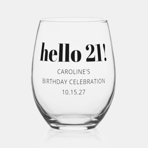Bold Typography Modern 21st Birthday Party Custom Stemless Wine Glass