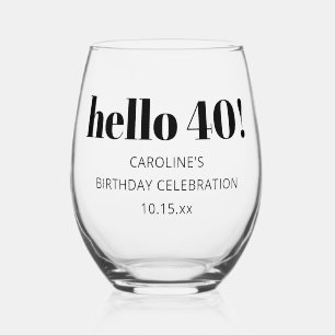 Bold Typography Modern 40th Birthday Party Custom Stemless Wine Glass