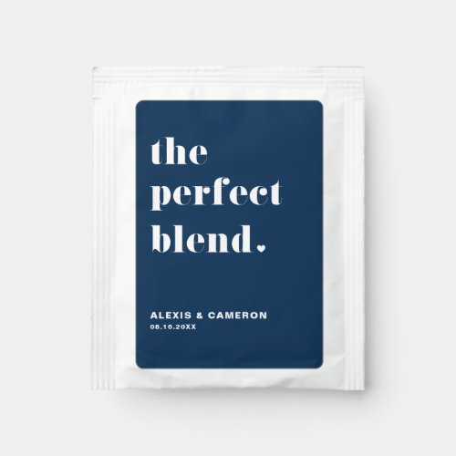 Bold Typography Perfect Blend Navy Blue Wedding Tea Bag Drink Mix
