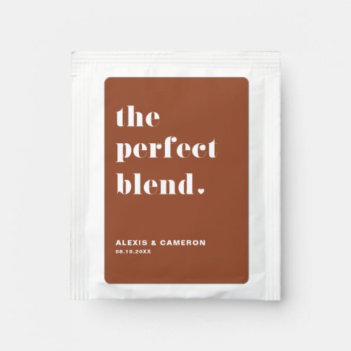 Bold Typography Perfect Blend Terracotta Wedding Tea Bag Drink Mix