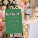 Bold Typography Pink Green 21st Birthday Welcome Foam Board<br><div class="desc">This personalized pink and green birthday party sign adds a polished, welcoming moment to a 21st birthday celebration. The bold “hello 21” typography and modern layout make it easy to style at an entry table, bar area, or party backdrop. Use it to greet guests, anchor a drink station, or create...</div>