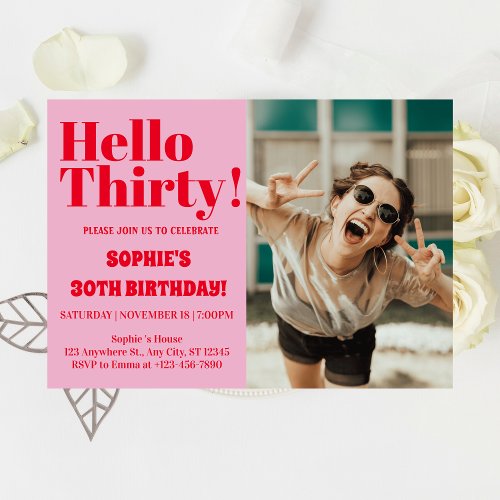 Bold Typography Pink Modern 30th Birthday Photo Invitation
