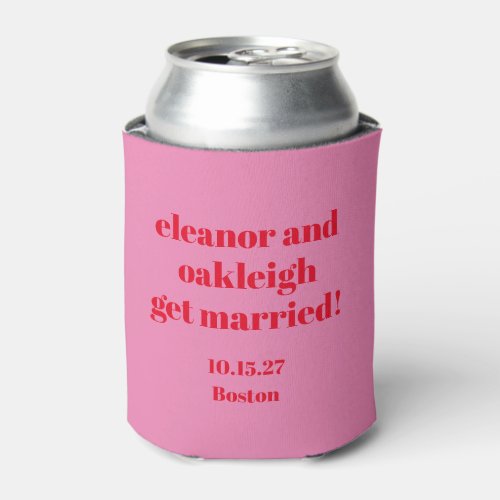 Bold Typography Pink Red Modern Wedding Custom Can Cooler