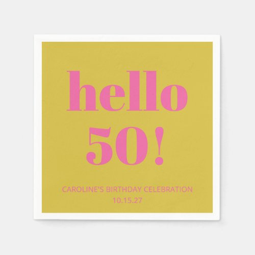 Bold Typography Pink Yellow Modern 50th Birthday Napkins