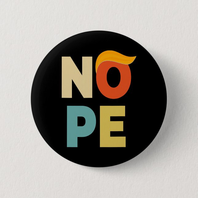 Bold Vintage Style Funny Anti-trump  Button (Front)