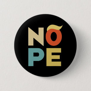 Bold Vintage Style Funny Anti-trump  Button