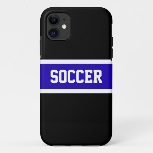 Bold Vivid Blue Black White Stripes SOCCER Text iPhone 11 Case