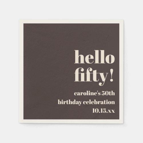 Bold Warm Brown Cute Modern Custom 50th Birthday