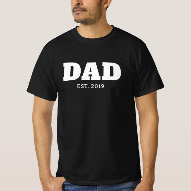 Bold White & Black Text Est Year Dad T-Shirt (Front)