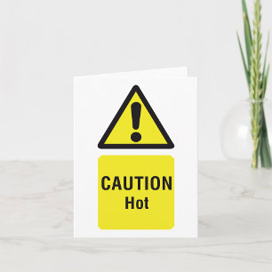 Bold Yellow Caution Hot Sign Safety Card
