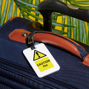 Bold Yellow Caution Hot Sign Safety Luggage Tag