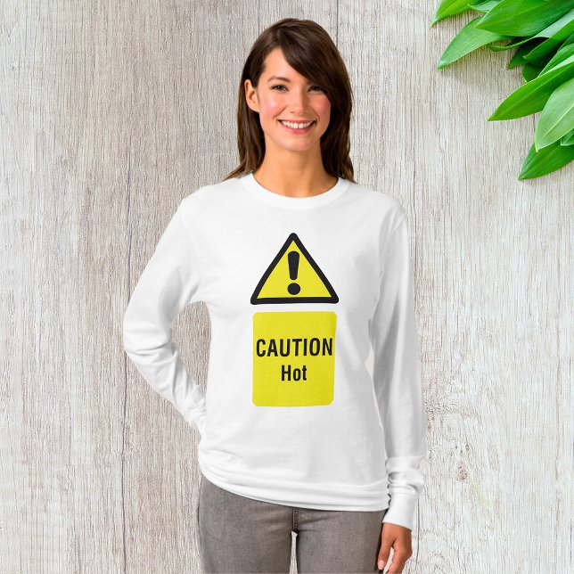 Bold Yellow Caution Hot Sign Safety  T-Shirt (Creator Uploaded)