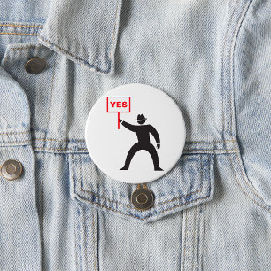 Bold Yes Sign Minimalist Stick Figure Protest  Button