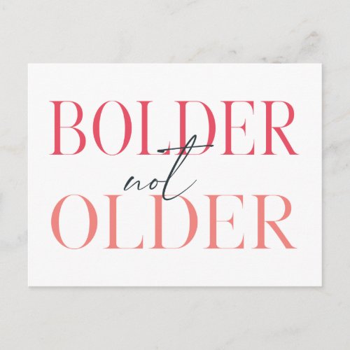 Bolder Not Older Funny Fifty Birthday Card
